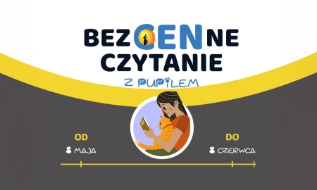 Ogólnopolska akcja ,,BEZCENNE CZYTANIE Z PUPILEM’’