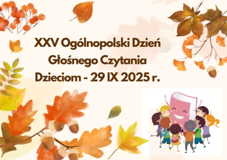XXV Ogólnopolski Dzień Głośnego Czytania Dzieciom