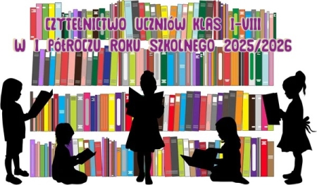 Czytelnictwo uczniów klas I-VIII w I półroczu roku szkolnego 2025/2026